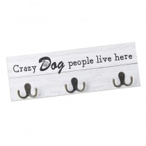 Crazy Dog People Live Here Wall Hooks