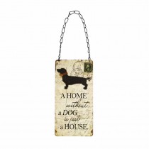 A Home Without A Dog Sign